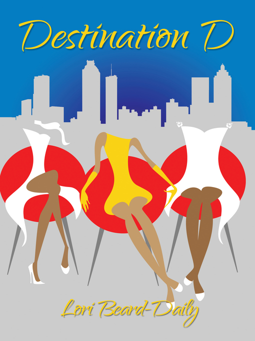 Title details for Destination D by Lori Beard Daily - Available